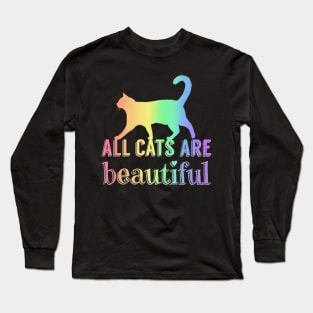 All cats are beautiful Long Sleeve T-Shirt